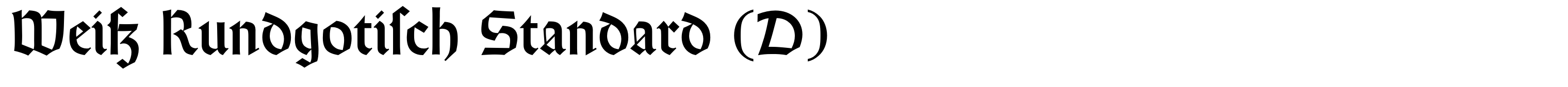 Weiß Rundgotisch Standard (D)